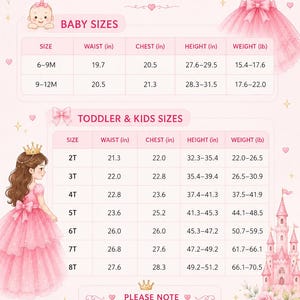 May include: A pink princess dress size chart featuring illustrations of a pink gown, a castle, and roses. The chart lists baby sizes from 6-9M to 9-12M and toddler sizes from 2T to 8T with measurements in inches for waist, chest, height, and weight in pounds.