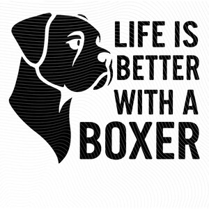 Life Is Better with a Boxer – Minimalist Dog Silhouette (Digital Download)