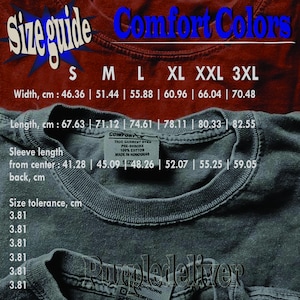 May include: A size guide for Comfort Colors t-shirts, featuring measurements in centimeters for sizes S to 3XL. The guide includes width, length, and sleeve length from the center back. The shirts are made of 100% cotton.