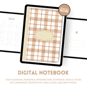 Pode incluir: Caderno digital em um tablet com uma capa xadrez bege e branca. O caderno inclui um calendário de 2026, páginas de informações pessoais e muito mais. As palavras "DIGITAL NOTEBOOK" são exibidas abaixo do tablet. Um botão "DOWNLOAD NOW" está no canto superior direito.