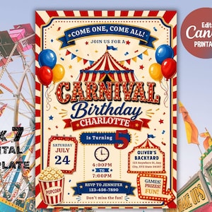 Pode incluir: Um modelo de convite de aniversário com tema de carnaval, apresentando uma tenda de circo listrada de vermelho e branco, balões azuis e vermelhos e um balde de pipoca. O texto diz: Come One, Come All! Carnival Birthday Charlotte Is Turning 5.