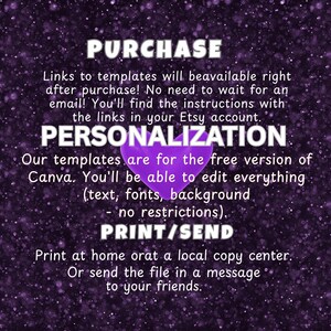 May include: A digital graphic with a dark purple glitter background and a central purple heart. The text reads: PURCHASE, Links to templates will be available right after purchase! PERSONALIZATION, Our templates are for the free version of Canva. PRINT/SEND, Print at home or at a local copy center. Or send the file in a message to your friends.
