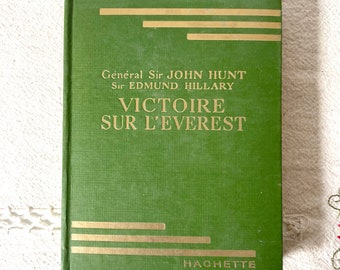 Antique French book 1954, vintage collectible, shelf bookshelf decor, Victory On Everest by General Sir John Hunt Sir Edmund Hillary