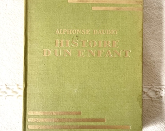 Antique French book, 1942, vintage rare old book, collectible, shelf decor, bookshelf decor, Histoire D'un Enfant by Alphonse Daudet