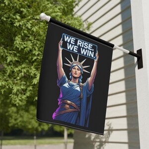 We Rise We Win Flag, Statue of Liberty Yard Flag, Motivational Garden Flag, Inspirational Outdoor Decor, Patriotic Flag, NYC Liberty Flag