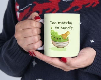 Personalized tea cup Eco-Friendly Matcha Ceramic Mug Custom Matcha Mug Too Matcha to Handle Mug Funny Matcha Lover Gift, Matcha Gift for Her