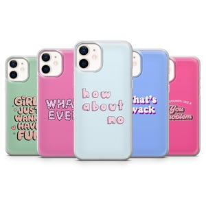 Sassy Saying Phone Case Funny Quote Cover for iPhone 17Pro, 16, 15, 14, 13, 12, Samsung S25, S24, S23FE, S22, A16, A56, Pixel 1O, 9Pro, 8A