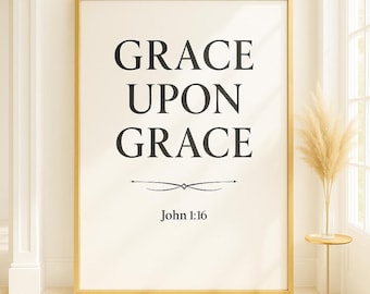 Arte mural cristiano Gracia sobre gracia / Escritura de Juan 1:16 (Descarga digital)