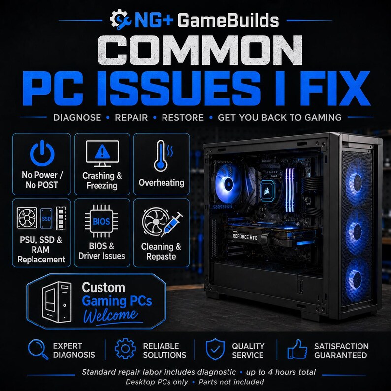 May include: A black computer tower with blue LED fans and internal lighting. The image features text: NG+ GameBuilds, COMMON PC ISSUES I FIX, DIAGNOSE, REPAIR, RESTORE, GET YOU BACK TO GAMING, and icons for power, crashing, overheating, and hardware.