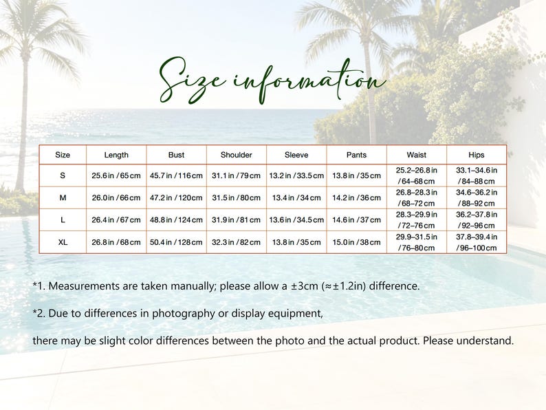 May include: A size information chart with measurements in inches and centimeters. The chart includes sizes S, M, L, and XL, detailing length, bust, shoulder, sleeve, pants, waist, and hips measurements. The background features a tropical scene.