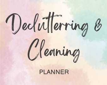 Decluttering & Cleaning Planner - Download yours today.