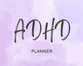 ADHD Printable Planner: Focus, Time Management, and Organization (PDF Download)