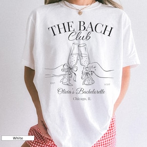 Custom Bachelorette Comfort Colors Shirt: The Bach Club Party Tee