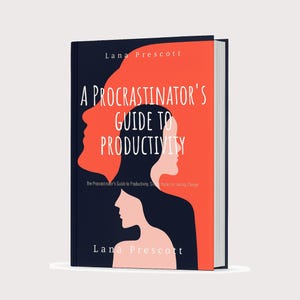 Könnte beinhalten: Ein Hardcover-Buch mit dem Titel "A Procrastinator's Guide to Productivity" von Lana Prescott. Das Cover hat einen dunkelblauen Hintergrund mit einer orangefarbenen Silhouette und weißem Text. Das Buch liegt auf einer weißen Oberfläche.
