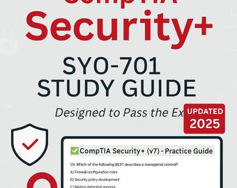 Cybersecurity CompTia Security+ (v7) Certification Exam Prep: Designed to pass the Exam in first attempt SY0-701 with Sample Questions