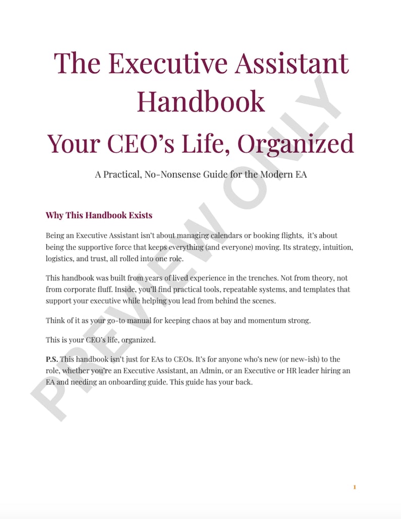 May include: A white handbook titled "The Executive Assistant Handbook" with the subtitle "Your CEO's Life, Organized." The cover text is in a dark purple font. The handbook is a practical guide for modern Executive Assistants.