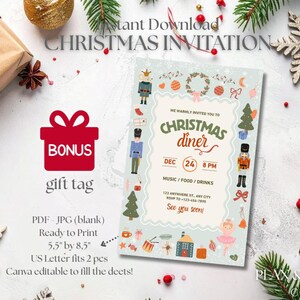 May include: A Christmas dinner invitation with a festive design. The invitation features a light blue background with decorative elements like nutcrackers, Christmas trees, and ornaments. The text reads "Christmas Dinner" with the date and time. Includes a bonus gift tag.