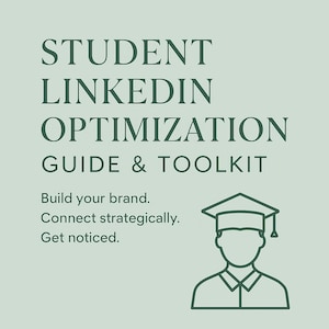 Student LinkedIn Optimization Guide & Toolkit