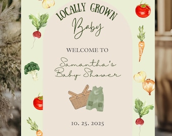 Locally Grown Baby Shower Welcome Sign | Farmers Market Baby Shower Poster | Rustic Garden Baby Shower Decor | 16x20 Digital Download