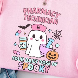 Pharmacy Tech Version** Halloween Dose of Spooky Sweatshirt / Tee, Pharmacy Tech Nursing sweatshirt, Pharmacy shirt, Prescription shirt
