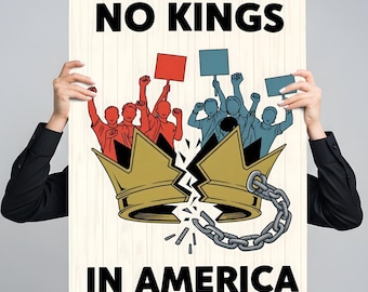 No Kings In America Protest Art Print: Anti-Tyranny Poster (Digital Download)