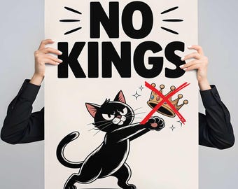 NO Kings Protest Poster: Defiant Cat Anti-Monarchy Art (Digital Download)