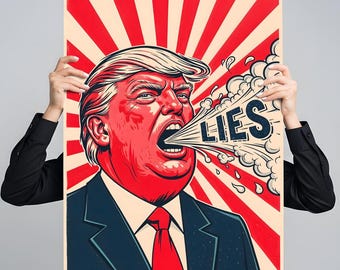 Anti Trump Protest Art: Lies Propaganda Poster (Digital Download, 300 DPI PDF Files)