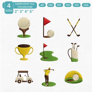 May include: A collection of golf-themed embroidery designs. The image includes a golf ball on a tee, a flag and ball, crossed golf clubs, a trophy, a golf hole with a flag, a golf bag with clubs, a golf cart, a golfer, and a golf ball in a hole. The designs are available in 2", 3", 4", and 5" sizes.