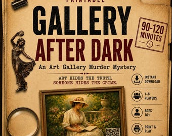 Murder Mystery Case File – Gallery After Dark | Detective Investigation | Printable Whodunit for Adults