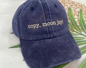 Embroidered Copy Moon Joy Quote Baseball Cap, Lunar Hat, Minimal Space Hat, Gift For Women, Trend Inspired Night Sky Fashion Statement