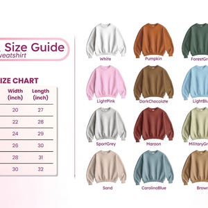 May include: Color and size guide for sweatshirts. The guide displays a size chart with measurements in inches and a color palette featuring white, pink, orange, green, and other colors. The size chart includes sizes S to 3XL, with widths ranging from 20 to 30 inches.