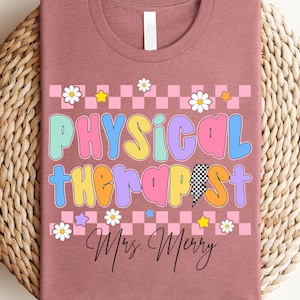 Custom Name Physical Therapist Back To School png, Physical Therapy Custom Png, Doctor Physical Therapist Assistant, PTA DPT Png