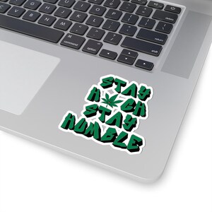 Stay High Stay Humble Stickers - Free U.S. Shipping