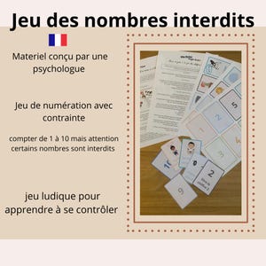 Può includere: Un gioco con il testo "Jeu des nombres interdits" con carte numeriche e fogli stampati. Il gioco, progettato da una psicologa, insegna a contare da 1 a 10, con alcuni numeri proibiti. Il gioco è progettato per aiutare i bambini a imparare l'autocontrollo.