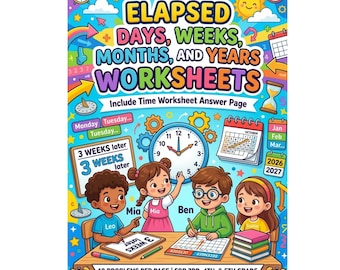 Calendar Worksheets Units of Time Practice, K-5th Grade Math, 62 Pages
