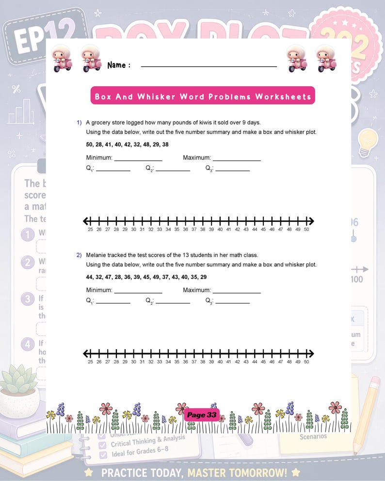 May include: A white educational worksheet titled Box And Whisker Word Problems Worksheets with a Name line, two maths problems involving data sets, number lines from 25 to 50, and small illustrations of pink scooters and colourful flowers.