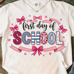 Coquette First Day Of School Png, Back To School Png, Teacher PNG, Preppy Back To School Png, School Png, First Day Of School Shirt Png