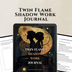 May include: A digital journal titled "Twin Flame Shadow Work Journal" by Anna Foga. The cover shows silhouettes of two figures with celestial designs. The journal includes prompts and exercises for self-reflection and shadow work.