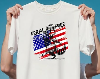 Feral and Free Fourth of July Shirt, Patriotic Raccoon with Flag, Trash Panda Tee,Independence Day Outfit,Cute Freedom Shirt,USA Raccoon Tee