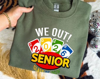 We Out Senior Class of 2026 Shirt, Funny Graduation Shirt,High School Senior Gift,Cruise Trip Matching Outfit,Class of 2026 Graduation Shirt