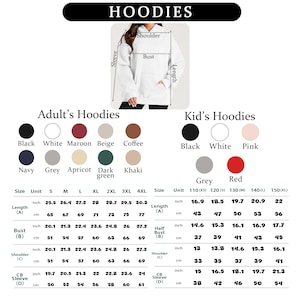 May include: A size chart for hoodies, featuring adult and kid sizes. Colors include black, white, maroon, beige, coffee, navy, grey, apricot, dark green, khaki, pink, and red. Measurements are in inches and centimeters.
