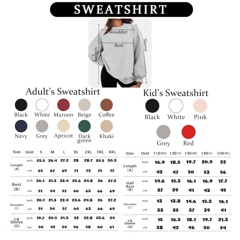 May include: A product image displaying a sweatshirt with size and color options. The adult sizes range from S to 4XL, with colors like black, white, and navy. Kid's sizes are also available, with colors including grey and red. Measurements are in inches.