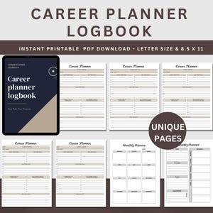 May include: A digital tablet displays a career planner logbook cover with text. The image showcases several printable planner pages, including goal-setting, monthly, and weekly layouts. The text reads "CAREER PLANNER LOGBOOK" and "UNIQUE PAGES."