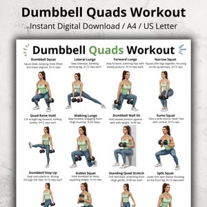 May include: A digital workout guide titled "Dumbbell Quads Workout" with illustrations of exercises. The guide includes instructions for dumbbell squats, lunges, and other leg exercises. The text indicates it is an instant digital download, A4 and US Letter size.