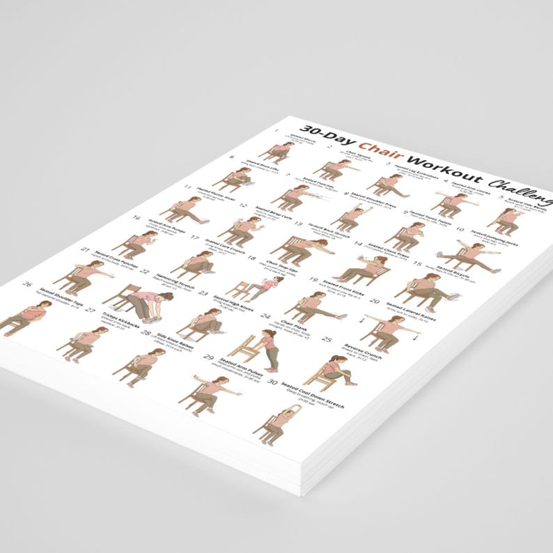 May include: A stack of white paper sheets featuring a 30-Day Chair Workout Challenge. The chart displays illustrations of exercises with instructions. The text is in black and red, with a light grey background.