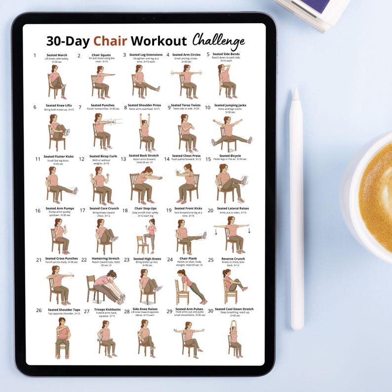 May include: A digital tablet shows a 30-Day Chair Workout Challenge. The chart includes illustrations of exercises such as squats, leg extensions, and arm circles. The tablet is next to a white stylus and a cup of coffee.