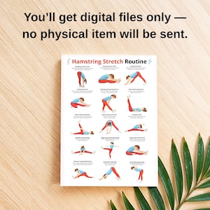May include: A white poster titled "Hamstring Stretch Routine" with illustrations of various hamstring stretches. The text "You'll get digital files only &mdash; no physical item will be sent" is at the top of the image.