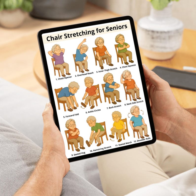 May include: A tablet displays "Chair Stretching for Seniors" with illustrations of seated exercises. The exercises include chest opener, overhead reach, inner thigh stretch, chest squeeze, forward fold, ankle circles, back stretch, neck side stretch, seated hug, hamstring stretch, seated march, and shoulder rolls.