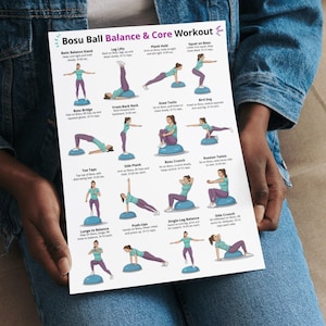 May include: A white poster titled "Bosu Ball Balance & Core Workout" with illustrated exercises. The exercises include balance stands, leg lifts, planks, squats, bridges, and more. The poster is held by a person.