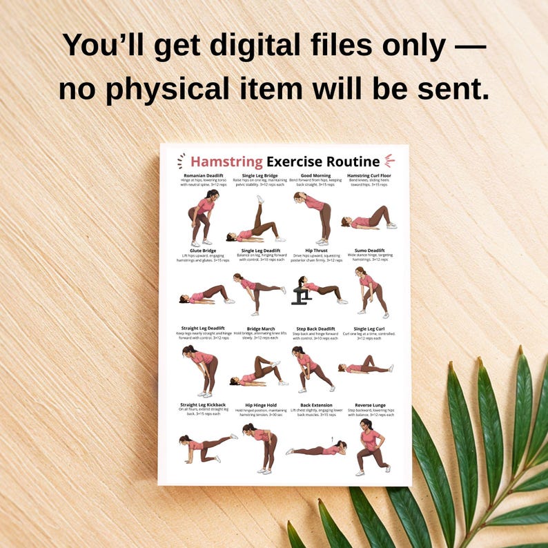 Puede incluir: Un p&oacute;ster blanco con el t&iacute;tulo "Hamstring Exercise Routine", con ilustraciones de varios ejercicios. El texto "You'll get digital files only - no physical item will be sent" est&aacute; en la parte superior. El p&oacute;ster est&aacute; sobre una superficie de madera.
